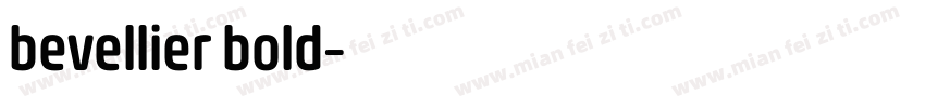 bevellier bold字体转换